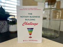 Load image into Gallery viewer, The Notary Business Building Challenge
